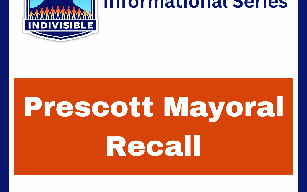 Prescott Mayoral Recall Series: Steering Committee Statement