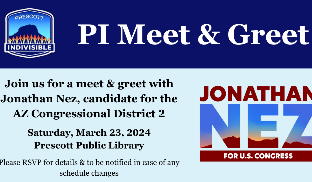 PI Meet Jonathan Nez 3/23/24