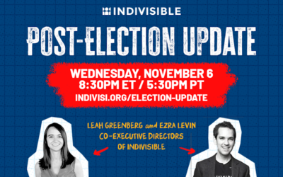 Post Election Call with Indivisible 11/6/24